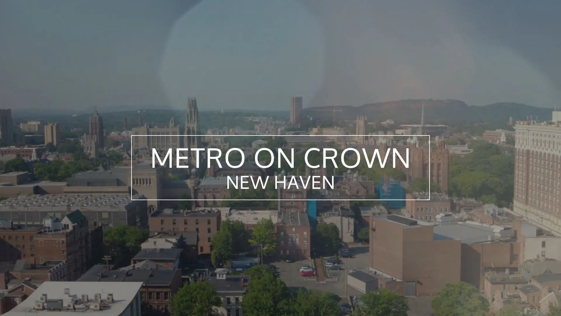 MetroStar New Haven live action production drone